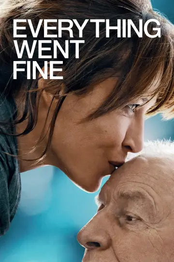Poster to the movie "Everything Went Fine" #1069228