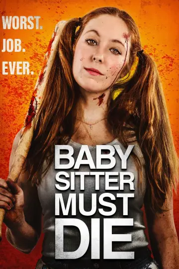 Poster to the movie "Babysitter Must Die" #1020002