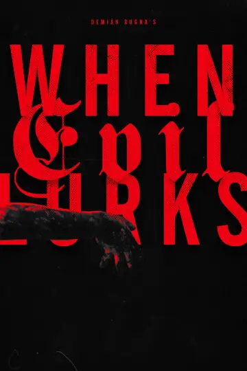 Poster to the movie "When Evil Lurks" #8465
