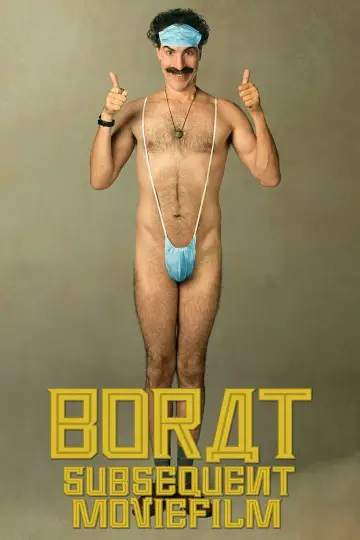 Poster to the movie "Borat Subsequent Moviefilm: Delivery of Prodigious Bribe to American Regime for Make Benefit Once Glorious Nation of Kazakhstan" #851739