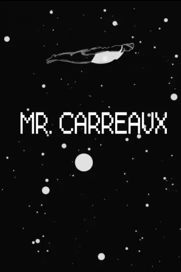 Poster to the movie "Mr. Carreaux" #1194405