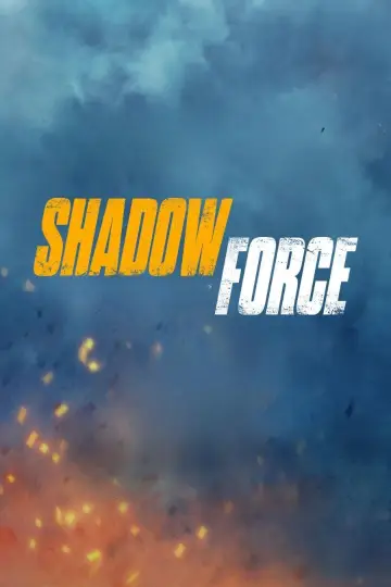 Poster to the movie "Shadow Force" #578583