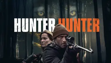 Backdrop to the movie "Hunter Hunter" #641812
