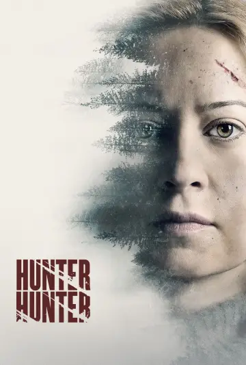 Poster to the movie "Hunter Hunter" #641825