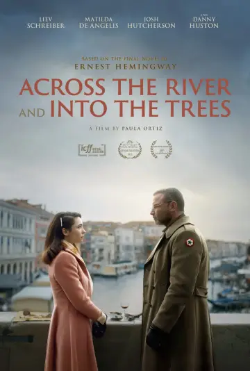 Poster to the movie "Across the River and Into the Trees" #1007147