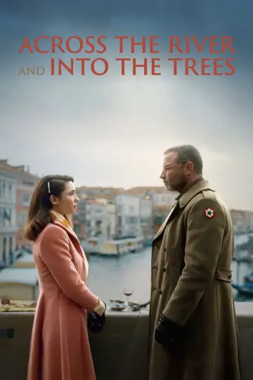 Poster to the movie "Across the River and Into the Trees" #1007148