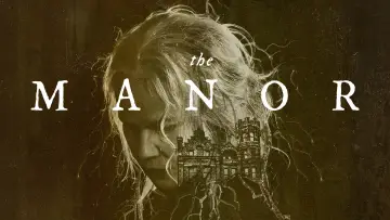 Backdrop to the movie "The Manor" #1050344