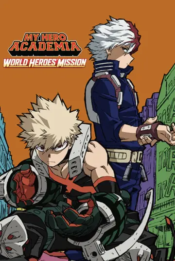 Poster to the movie "My Hero Academia: World Heroes