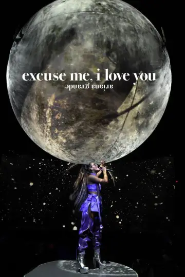 Poster to the movie "ariana grande: excuse me, i love you" #1084199