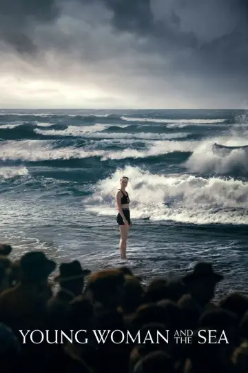 Poster to the movie "Young Woman and the Sea" #618452