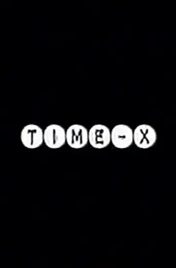 Poster to the movie "TIME-X" #1171592