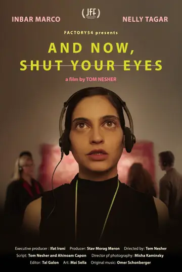 Poster to the movie "And Now Shut Your Eyes" #1180930