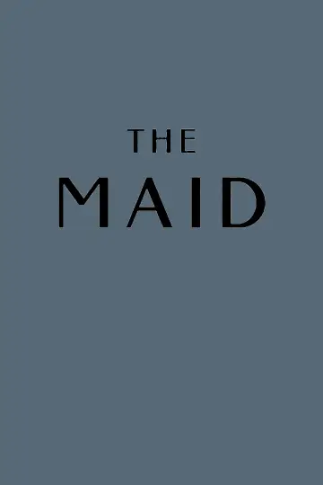 Poster to the movie "The Maid" #1651675