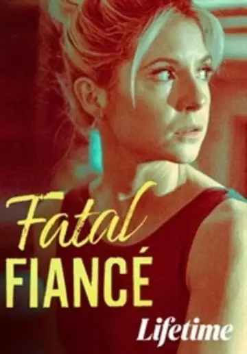 Poster to the movie "Fatal Fiancé" #1082819