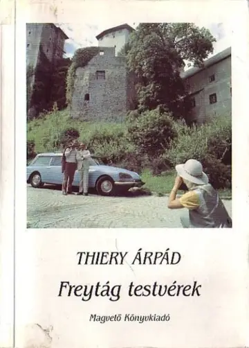 Poster to the movie "Freytág testvérek" #1162231