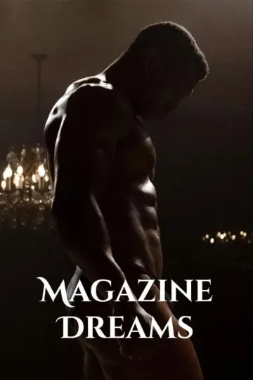 Poster to the movie "Magazine Dreams" #635708
