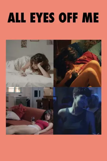 Poster to the movie "All Eyes Off Me" #1098468