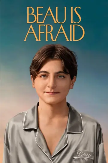Poster to the movie "Beau Is Afraid" #697900