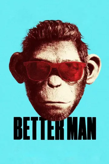 Poster to the movie "Better Man" #1207958