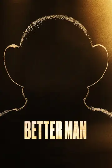 Poster to the movie "Better Man" #1243308