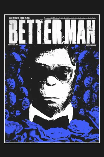 Poster to the movie "Better Man" #1243312