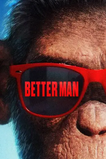 Poster to the movie "Better Man" #1243314