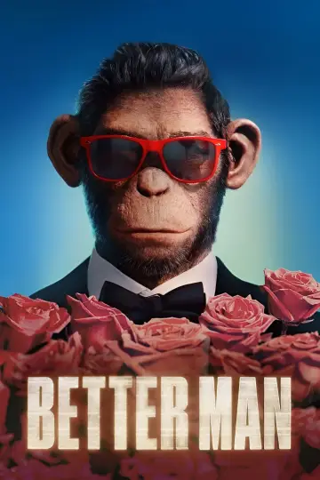 Poster to the movie "Better Man" #575521