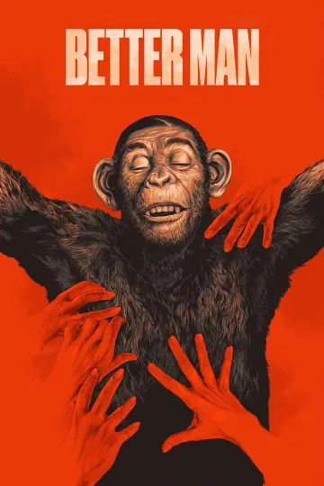 Poster to the movie "Better Man" #832289
