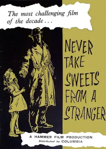 Poster to the movie "Never Take Sweets from a Stranger" #1578904