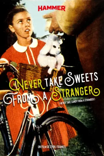 Poster to the movie "Never Take Sweets from a Stranger" #1828829