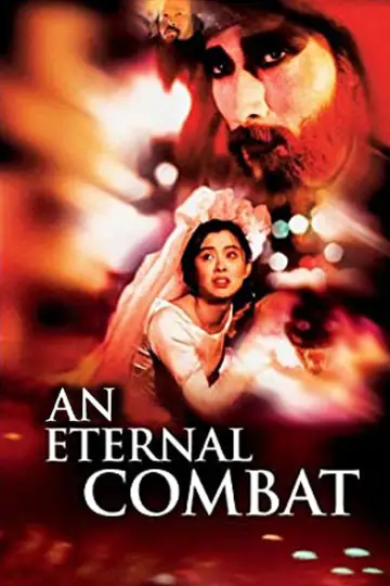 Poster to the movie "An Eternal Combat" #1060657
