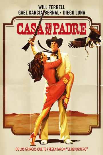 Poster to the movie "Casa de Mi Padre" #1854789