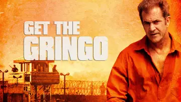 Backdrop to the movie "Get the Gringo" #877449