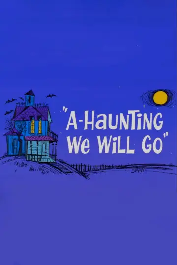 Poster to the movie "A-Haunting We Will Go" #1574172