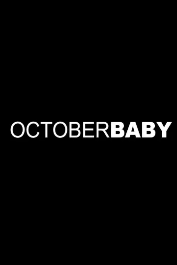 Poster to the movie "October Baby" #1649925