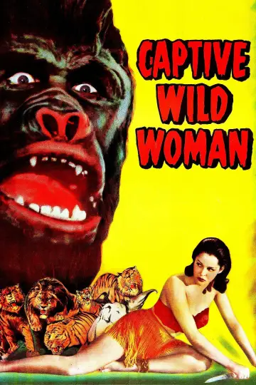 Poster to the movie "Captive Wild Woman" #1622413