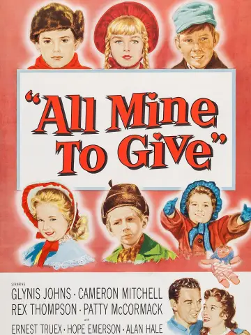 Poster to the movie "All Mine to Give" #1872597
