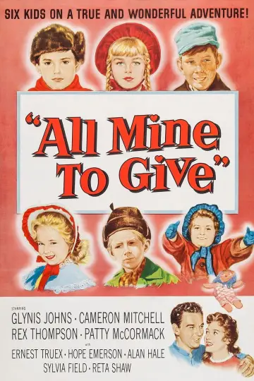 Poster to the movie "All Mine to Give" #1872598