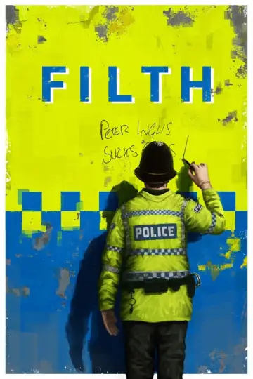 Poster to the movie "Filth" #257431