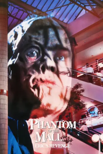 Poster to the movie "Phantom of the Mall: Eric