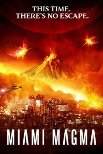 Poster to the movie "Miami Magma" #1100687
