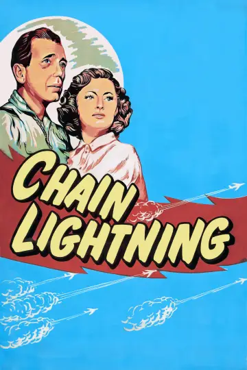 Poster to the movie "Chain Lightning" #1148543