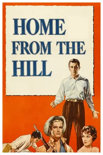 Poster to the movie "Home from the Hill" #1068994
