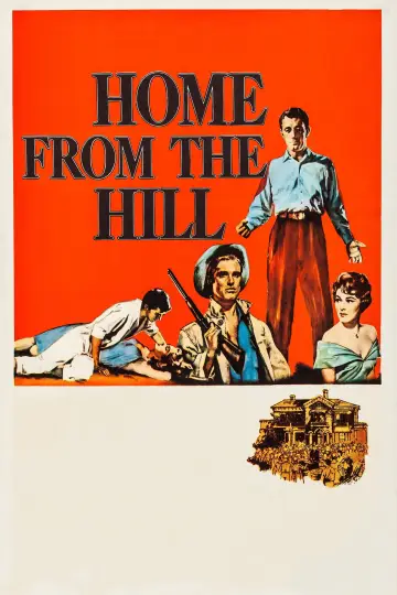 Poster to the movie "Home from the Hill" #1068995
