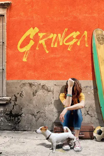 Poster to the movie "Gringa" #1018371