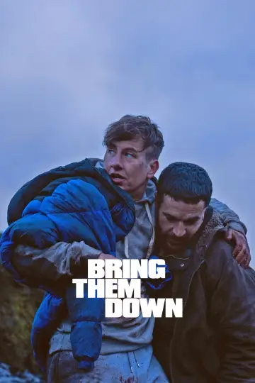 Poster to the movie "Bring Them Down" #609817