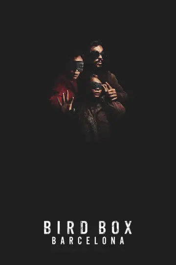 Poster to the movie "Bird Box Barcelona" #1202704