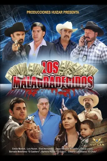 Poster to the movie "Los Malagradecidos" #1194725