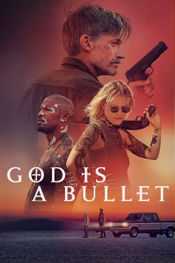 Poster to the movie "God Is a Bullet" #945493