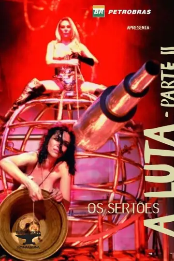 Os Sertões: A Luta II - Do Desmassacre ao Reinício Poster